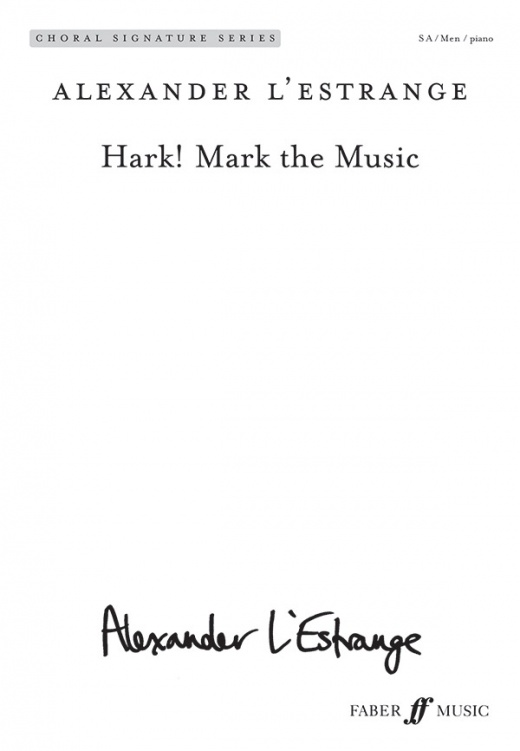 Hark! Mark The Music Choral Octavo