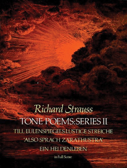 Tone Poems In Full Score, Series II: Till Eulenspiegels Lustige Streiche, Also Sprach Zarathustra And Ein Heldenleben