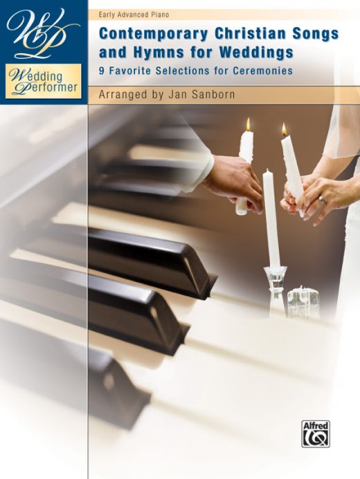 Wedding Performer: Contemporary Christian Songs and Hymns for Weddings
