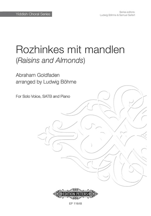 Rozhinkes Mit Mandlen Raisins And Almonds Choral Octavo