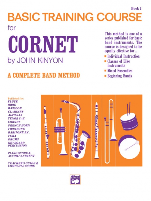 John Kinyon's Basic Training Course, Book 2: A Complete Band Method Book for Cornet