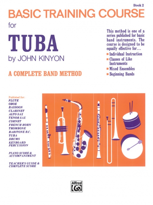 John Kinyon's Basic Training Course, Book 2: A Complete Band Method Book for Tuba