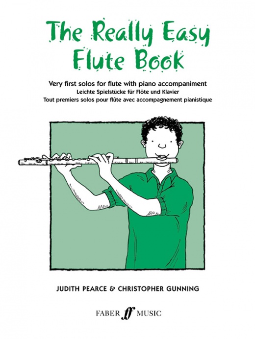 The Really Easy Flute Book: Very First Solos For Flute With Piano Accompaniment