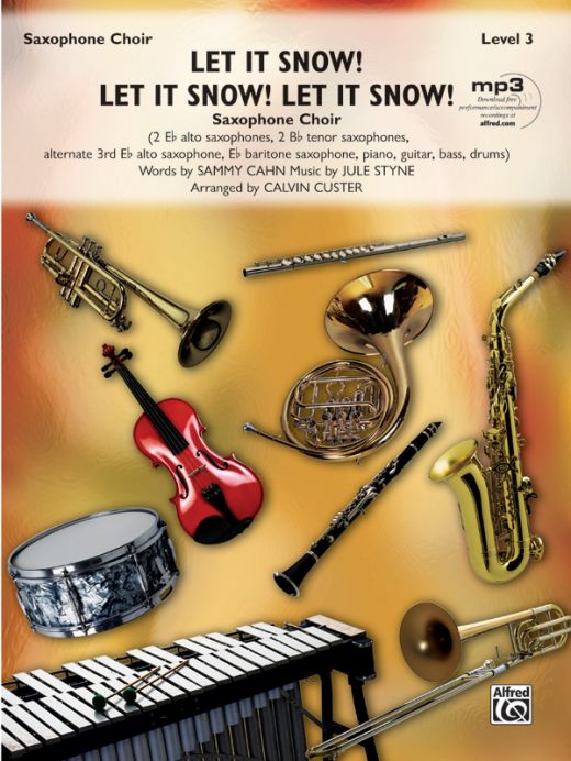 Let It Snow! Let It Snow! Let It Snow! Saxophone Choir Arrangement