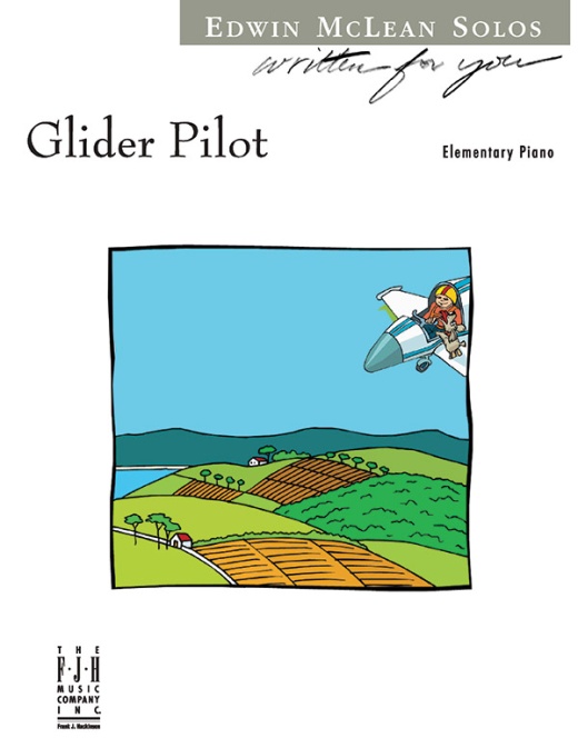 Glider Pilot: Piano Sheet Music for Students of All Ages