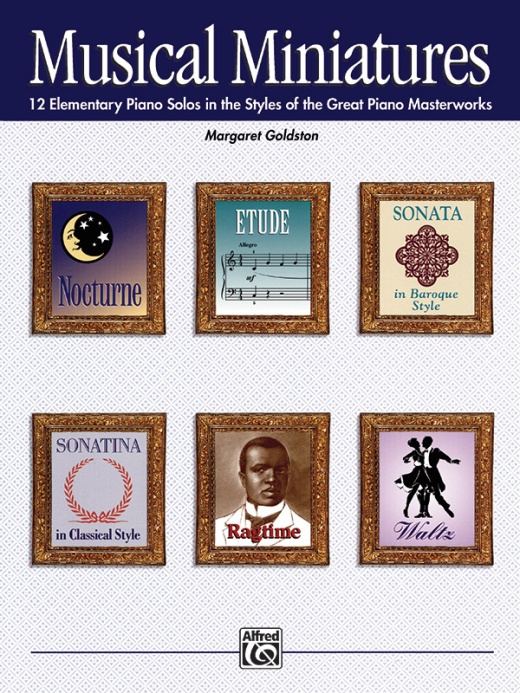 Musical Miniatures: 12 Elementary Piano Solos in the Styles of the Great Piano Masterworks Book