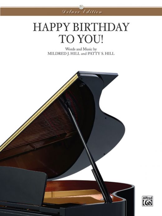 Happy Birthday to You! Sheet Music - Deluxe Edition
