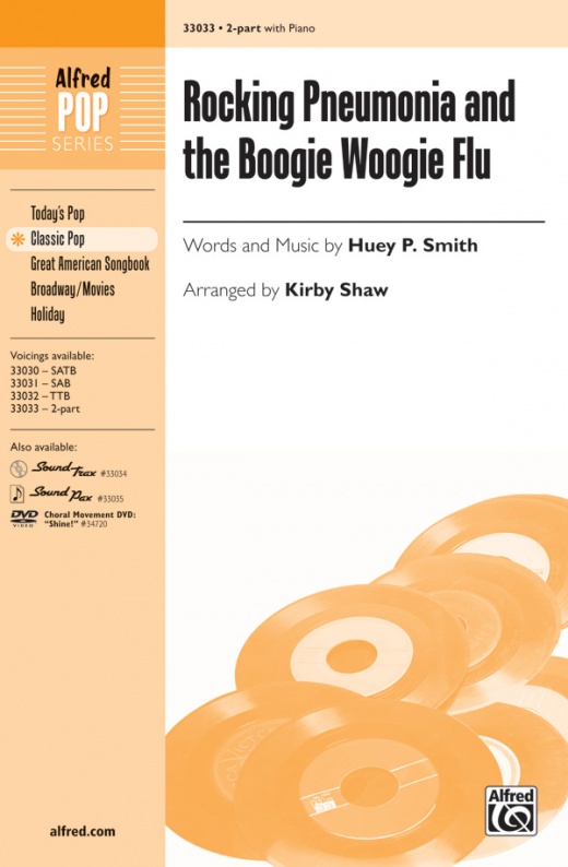 Rocking Pneumonia And The Boogie Woogie Flu Choral Octavo
