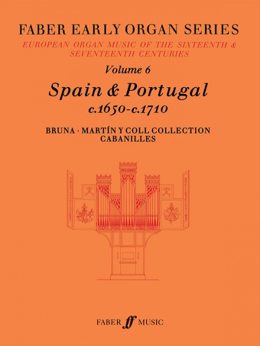 Faber Early Organ Series, Volume 6 Spain 1650-1710 Book