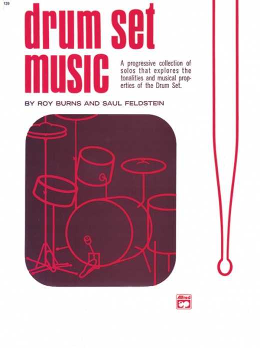 Drum Set Music Book: A Progressive Collection of Solos