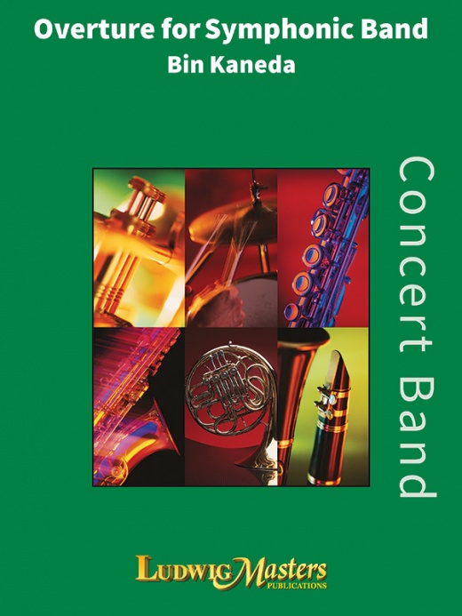 Overture for Symphonic Band Conductor Score & Parts by Bin Kaneda