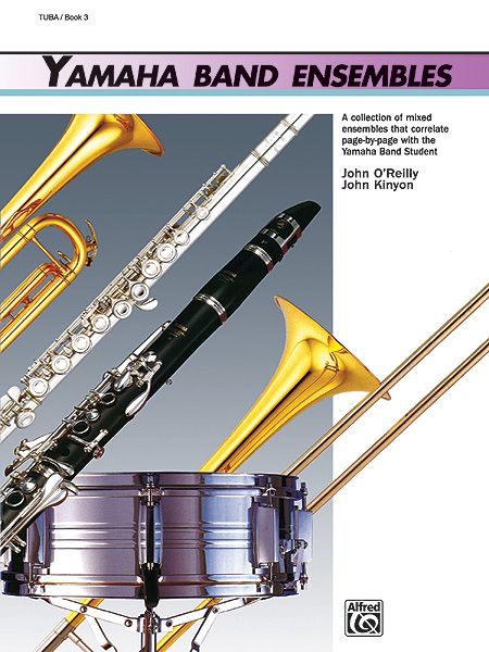 Yamaha Band Ensembles Book 3 - Flexible Ensemble Music for Tuba