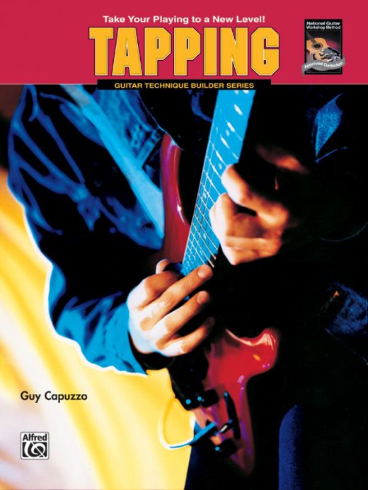 Guitar Technique Builders Series: Tapping Take Your Playing To A New Level! Book