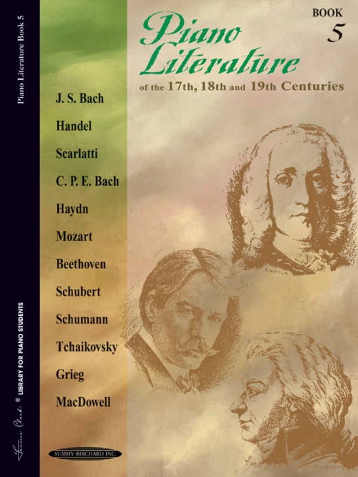 Piano Literature of the 17th, 18th, and 19th Centuries, Book 5