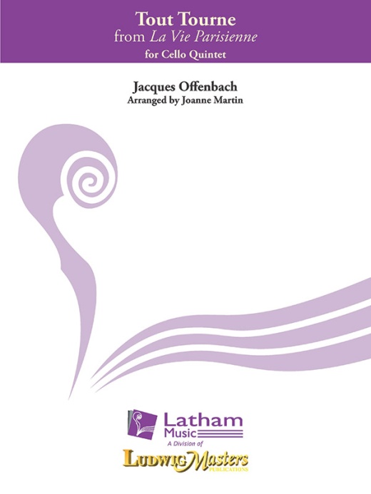La Vie Parisienne: Tout Tourne Full Score for Cello Quintet
