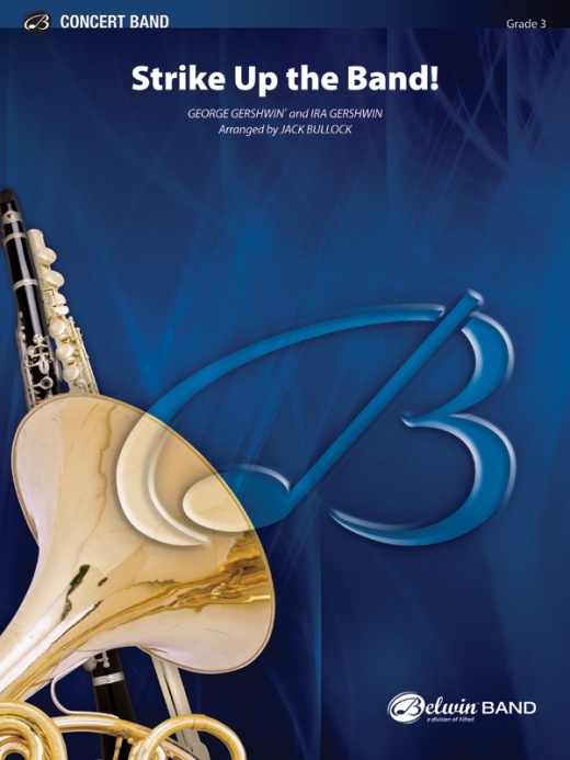 Strike Up The Band Conductor Score & Parts