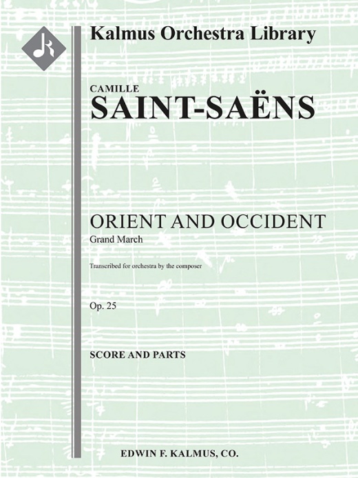 Orient and Occident March, Op. 25 Conductor Score & Parts