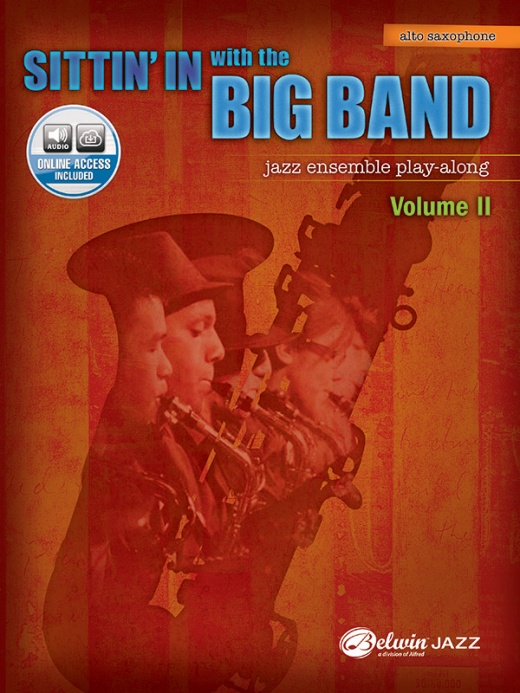 Sittin' In With The Big Band, Volume II Book & Online Audio for Saxophone