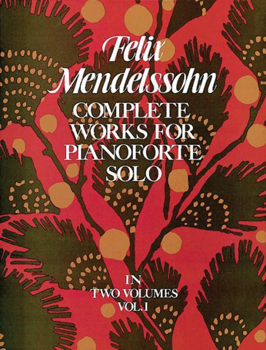 Complete Works For Pianoforte Solo, Vol. I