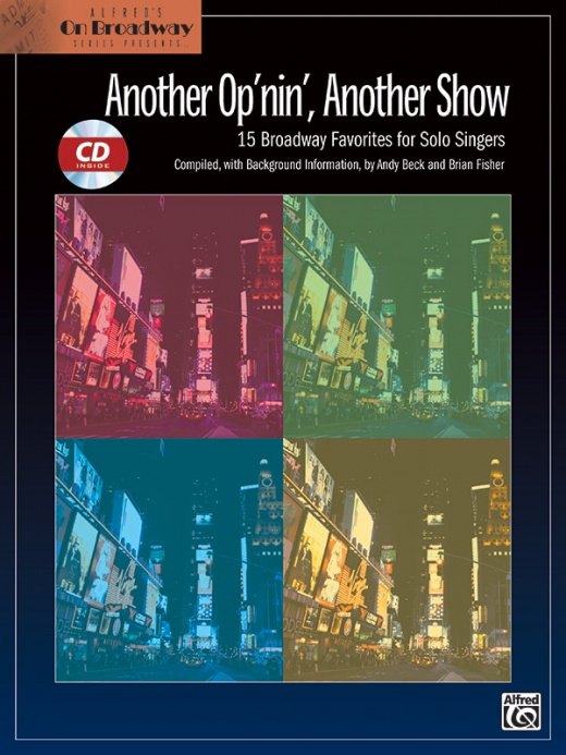 Another Op'nin, Another Show: 15 Broadway Favorites for Solo Singers Book & CD