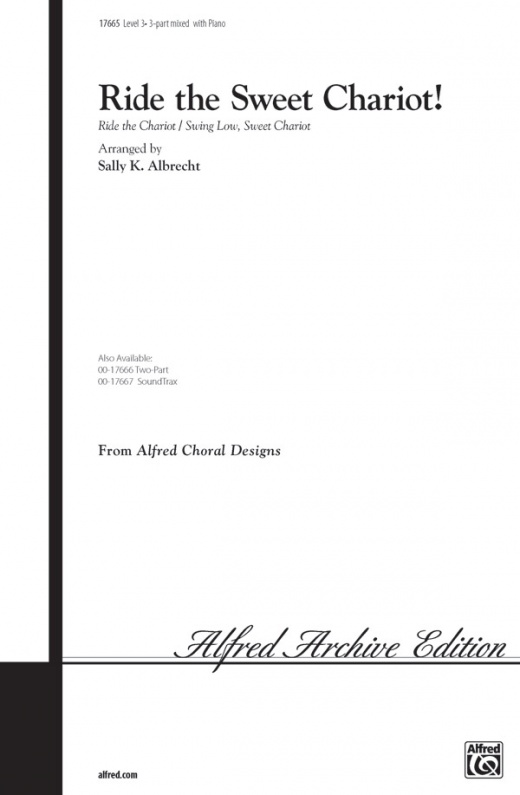 Ride The Sweet Chariot! Choral Octavo - Alfred Archive Edition