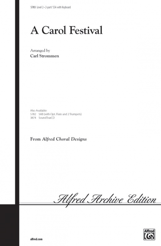 A Carol Festival - Deck The Hall / O Little Town Of Bethlehem / Angels We Have Heard On High / We Three Kings Choral Octavo
