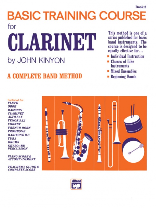 John Kinyon's Basic Training Course, Book 2: A Complete Band Method Book for Clarinet
