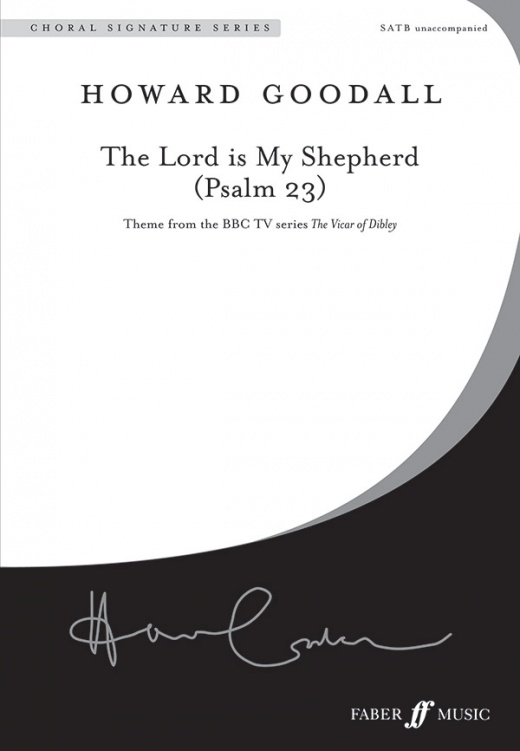 The Lord Is My Shepherd (Psalm 23) Theme From The Vicar Of Dibley Choral Octavo