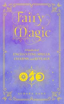 Fairy Magic (Hc) By Aurora Kane