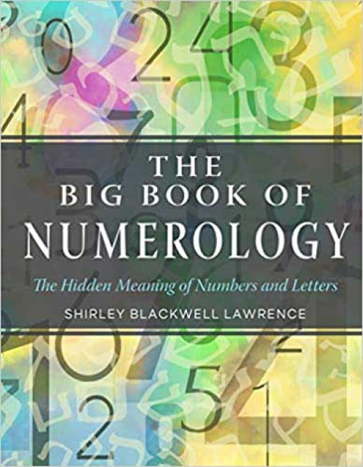 Big Book Of Numerology By Shirley Blackwell Lawrence