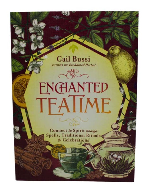 Enchanted Tea Time By Gail Bussi