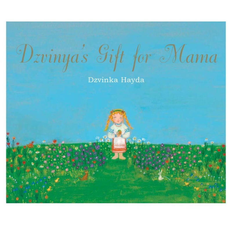 Dzvinya's Gift For Mama