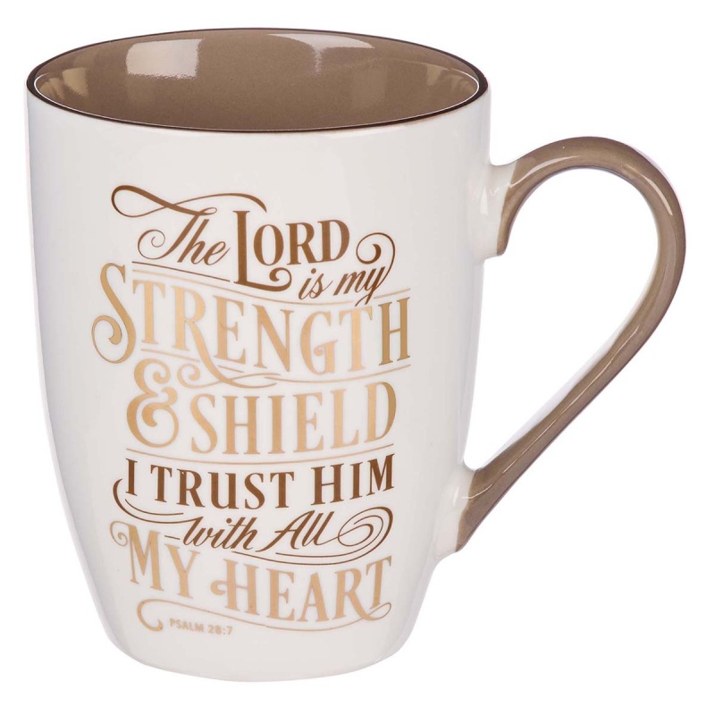Mug White/Brown The Lord Is My Strength Ps. 28:7