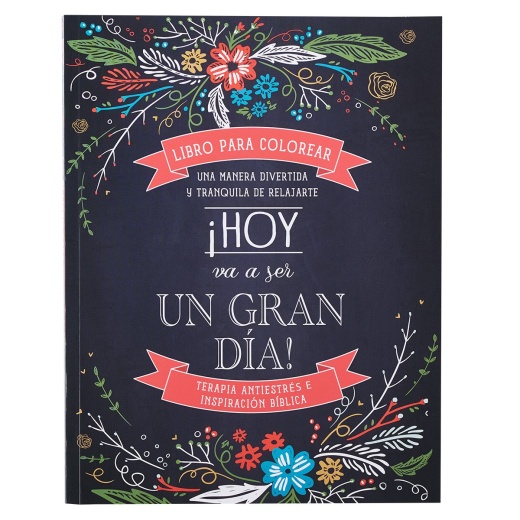 Libro Para Colorear “Un Gran Día” - Adult Coloring Book