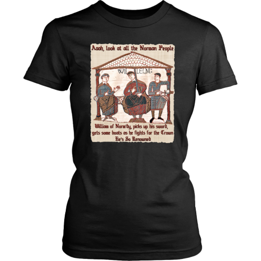 Ah, Look At All The Norman People - Bayeux Tapestry Women's T-Shirt