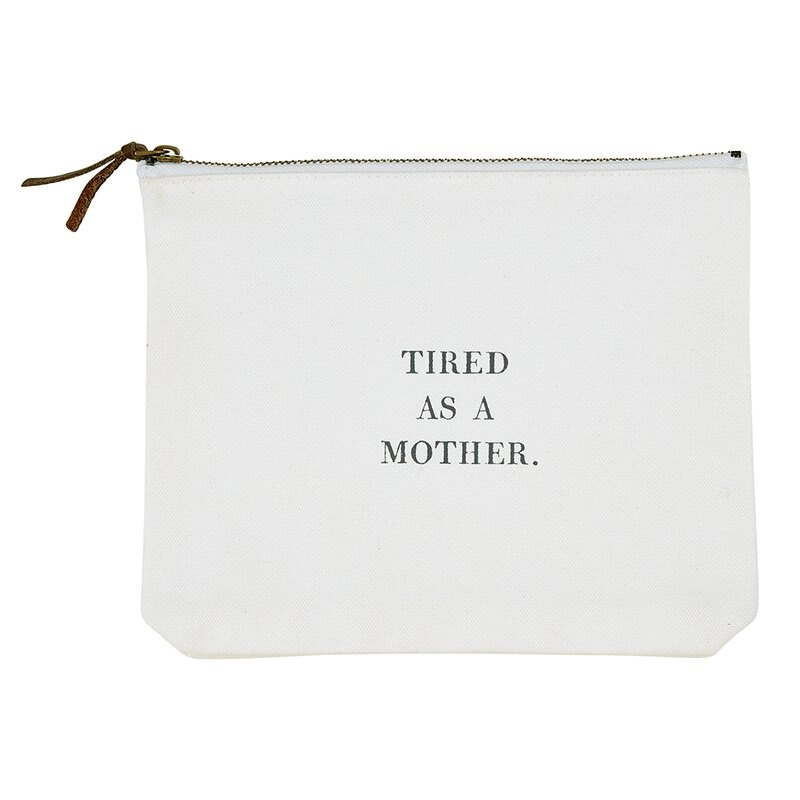 Face To Face Canvas Zip Pouch - Tired As A Mother