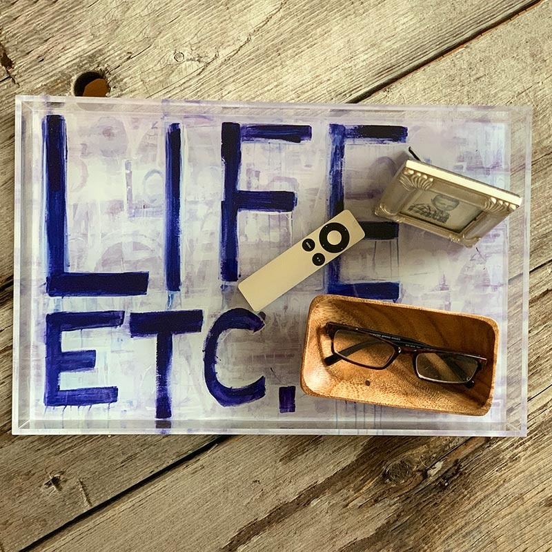 Pieces Of Me Lucite Tray - Life, Etc