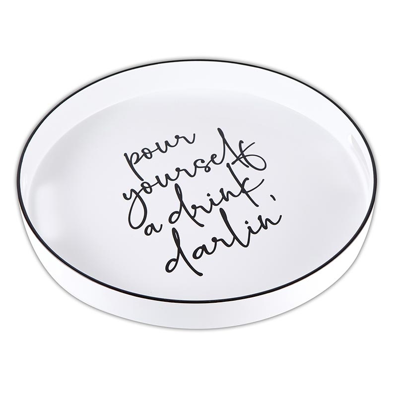 Bar Tray - Pour Yourself A Drink Darlin'