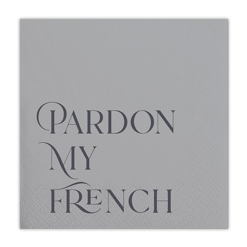 Face To Face Cocktail Napkin - Pardon My French