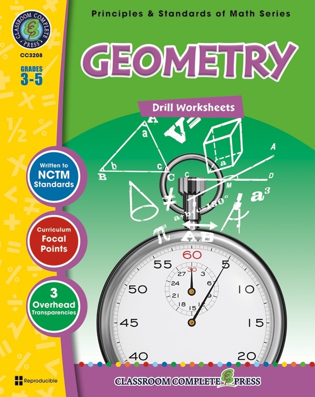Classroom Complete Regular Edition Book: Geometry - Drill Sheets, Grades 3, 4, 5