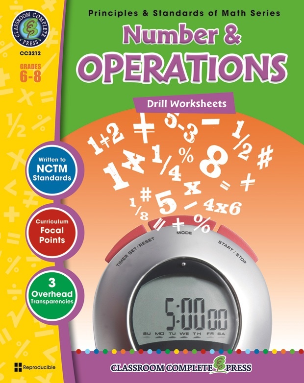 Classroom Complete Regular Edition Book: Number & Operations - Drill Sheets, Grades 6, 7, 8