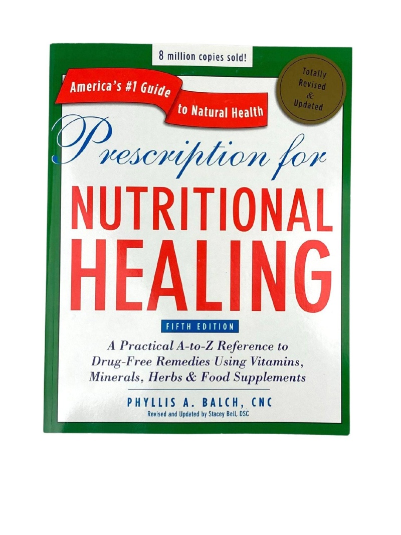 Prescription For Nutritional Healing, Balch - 883 Pages