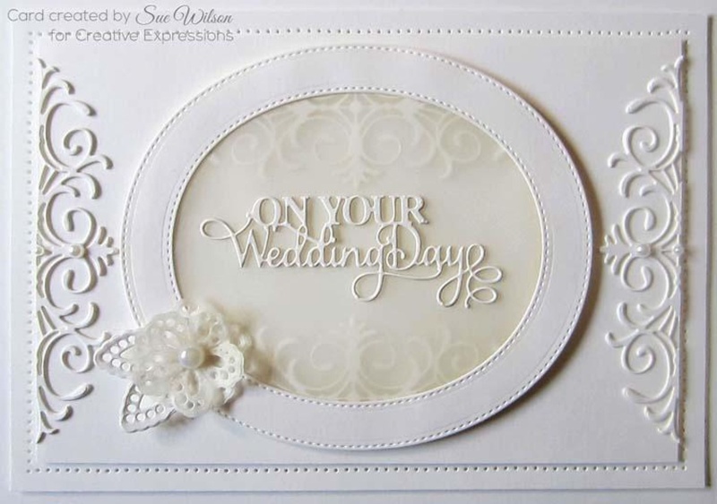Dies By Sue Wilson Mini Expressions Collection On Your Wedding Day