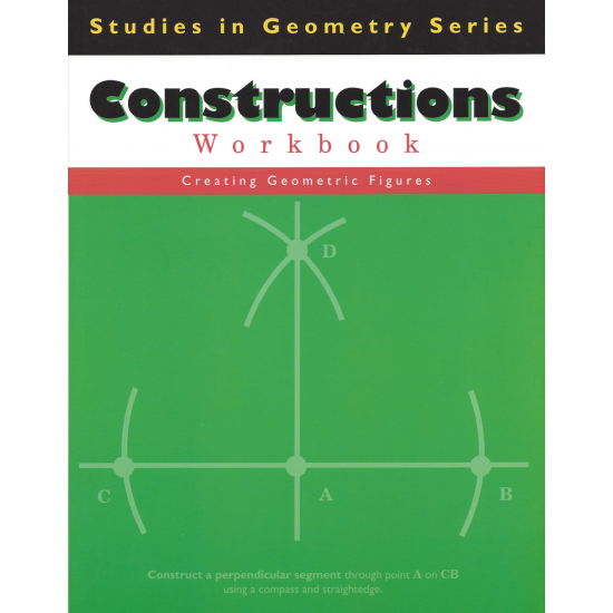 Constructions: Studies In Geometry Series