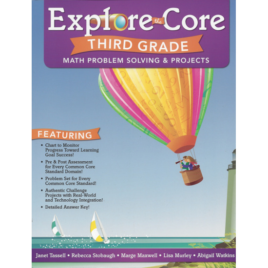Explore The Core: Math Problem Solving & Projects (Grade 3)