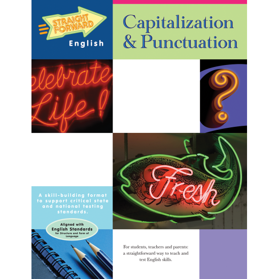 Capitalization & Punctuation: Straight Forward English Language Arts Series