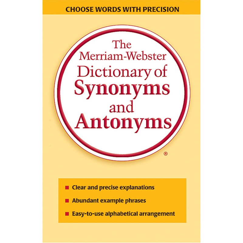 Merriam Websters Dictionary Of Synonyms & Antonyms Paperback
