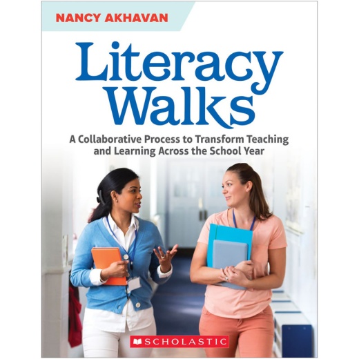Literacy Walks by Scholastic Teaching Solutions