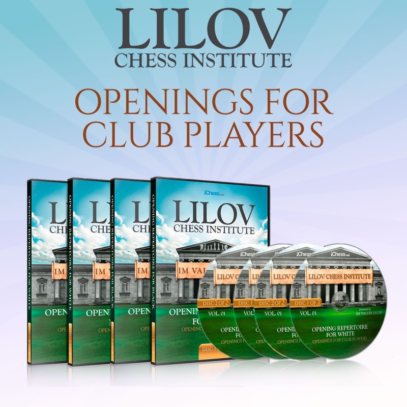 Lilov Chess Institute - #1 - Openings For Club Players - 4 Dvds - Im Valeri Lilov - Over 18 Hours Of Content!