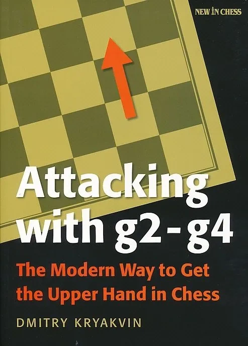Shopworn - Attacking With G2-G4: The Ultimate Guide to Exploiting the Pawn Thrust